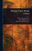 When They Were Girls - (Hardback or Cased Book)