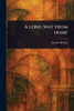 A Long Way From Home - (Paperback or Softback)