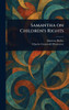 Samantha on Children's Rights - (Hardback or Cased Book)
