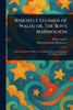 Knightly Legends of Wales; or, The Boy's Mabinogion - (Paperback or Softback)