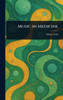 Music in Medicine - (Hardback or Cased Book)