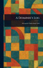 A Dominie's Log - (Hardback or Cased Book)