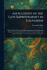 An Account of the Late Improvements in Galvanism - (Paperback or Softback)