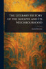 The Literary History of the Adelphi and Its Neighbourhood - (Paperback or Softback)