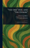 "The One" Dog and "The Others" - (Hardback or Cased Book)