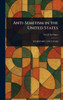 Anti-Semitism in the United States - (Hardback or Cased Book)