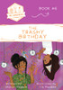 The Trashy Birthday