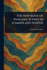 The New Book of Niagara: Scenes in Summer and Winter