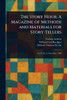 The Story Hour: A Magazine of Methods and Materials for Story Tellers