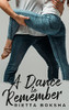 A Dance To Remember