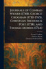 Journals of Conrad Weiser (1748), George Croghan (1750-1765), Christian Frederick Post (1758), and Thomas Morris (1764) - (Paperback or Softback)
