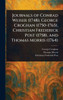 Journals of Conrad Weiser (1748), George Croghan (1750-1765), Christian Frederick Post (1758), and Thomas Morris (1764) - (Hardback or Cased Book)