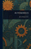 Automobiles - (Hardback or Cased Book)