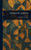 Domestic Service - (Hardback or Cased Book)