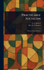 Practicable Socialism - (Hardback or Cased Book)