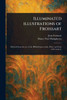 Illuminated Illustrations of Froissart