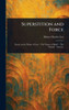 Superstition and Force - (Hardback or Cased Book)