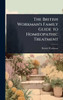 The British Workman's Family Guide to HomÅ"opathic Treatment - (Hardback or Cased Book)