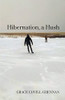 Hibernation, A Hush