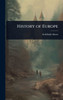 History of Europe - (Hardback or Cased Book)