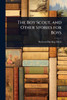 The Boy Scout, and Other Stories for Boys - (Paperback or Softback)