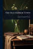 The Old Harbor Town - (Paperback or Softback)