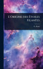 L'Origine des Ãtoiles Filantes - (Hardback or Cased Book)