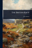 The British Race - (Paperback or Softback)