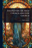 Steepleton; or, High Church and Low Church - (Paperback or Softback)