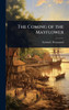 The Coming of the Mayflower - (Hardback or Cased Book)