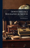 Dewitt Miller a Biographical Sketch - (Hardback or Cased Book)
