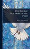 Vox Die; the Doctrine of the Spirit - (Hardback or Cased Book)
