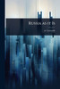 Russia as it Is - (Paperback or Softback)