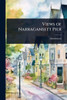 Views of Narragansett Pier - (Paperback or Softback)