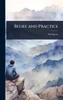 Belief and Practice - (Hardback or Cased Book)