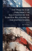 The Practice of Diplomacy as Illustrated in the Foreign Relations of the United States - (Hardback or Cased Book)