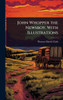 John Whopper the Newsboy. With Illustrations - (Hardback or Cased Book)