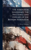 The AthenÃ]um Centenary The Influence and History of the Boston AthenÃ]um - (Hardback or Cased Book)