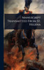 Manuscript Transmitted From St. Helena - (Hardback or Cased Book)