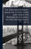 The Emigrant's Hand-book; or, A Directory and Guide for Persons Emigrating to the United States of A - (Hardback or Cased Book)
