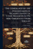The Genealogy of the Descendants of Richard Haven, of Lynn, Massachusetts, who Emigrated From Englan - (Paperback or Softback)