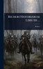 Richeri Historiarum Libri Iiii ... - (Hardback or Cased Book)