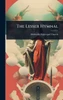 The Lesser Hymnal - (Hardback or Cased Book)