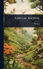 Fabulae Ãsopiae - (Hardback or Cased Book)