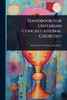 Handbook for Unitarian Congregational Churches - (Paperback or Softback)