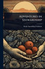 Adventures in Stewardship - (Paperback or Softback)
