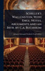Schiller's Wallenstein, With Engl. Notes, Arguments and an Intr. by C.a. Buchheim - (Hardback or Cased Book)