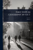 First Steps in Geography. by O.F.T - (Paperback or Softback)