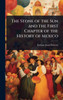 The Stone of the Sun and the First Chapter of the History of Mexico - (Hardback or Cased Book)