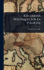 RÃ(c)flexions Politiques Sur La Pologne - (Hardback or Cased Book)